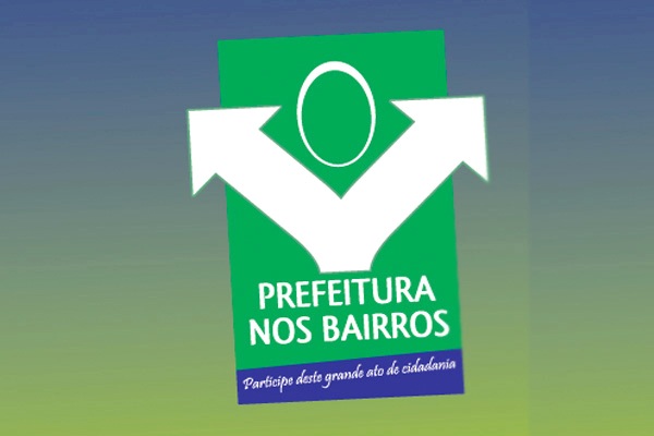 7ª edição do Programa Prefeitura nos Bairros 7ª edição do Programa Prefeitura nos Bairros