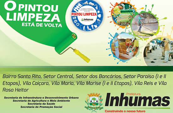 Prefeitura de Inhumas irá Promover mais uma Edição do Programa Pintou Limpeza